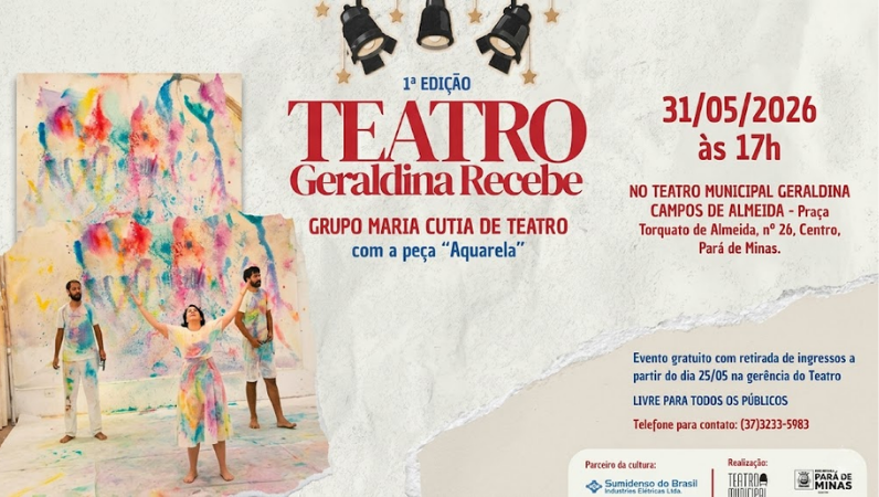 Projeto “Teatro Geraldina Recebe” estreia com espetáculo gratuito em Pará de Minas